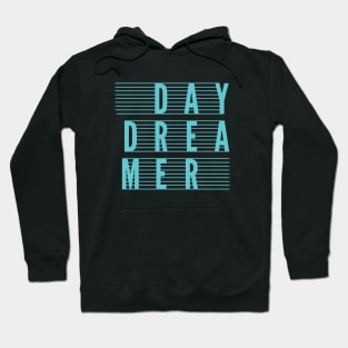 Daydreamer Hoodie